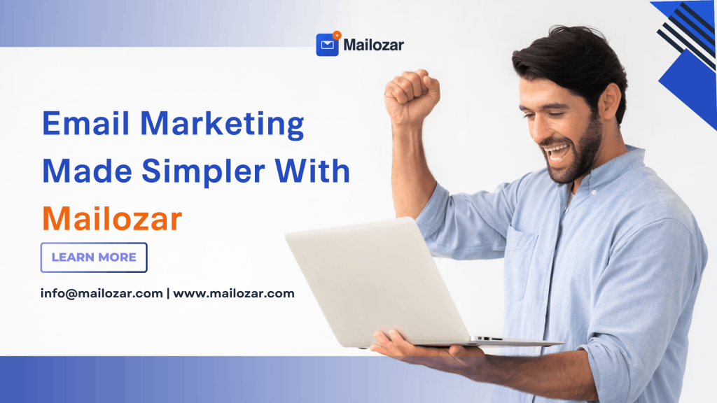 Email Marketing Made Simpler With Mailozar