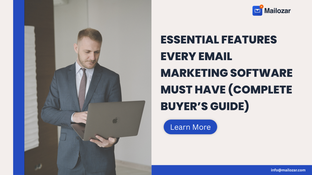 Essential Features Every Email Marketing Software Must Have