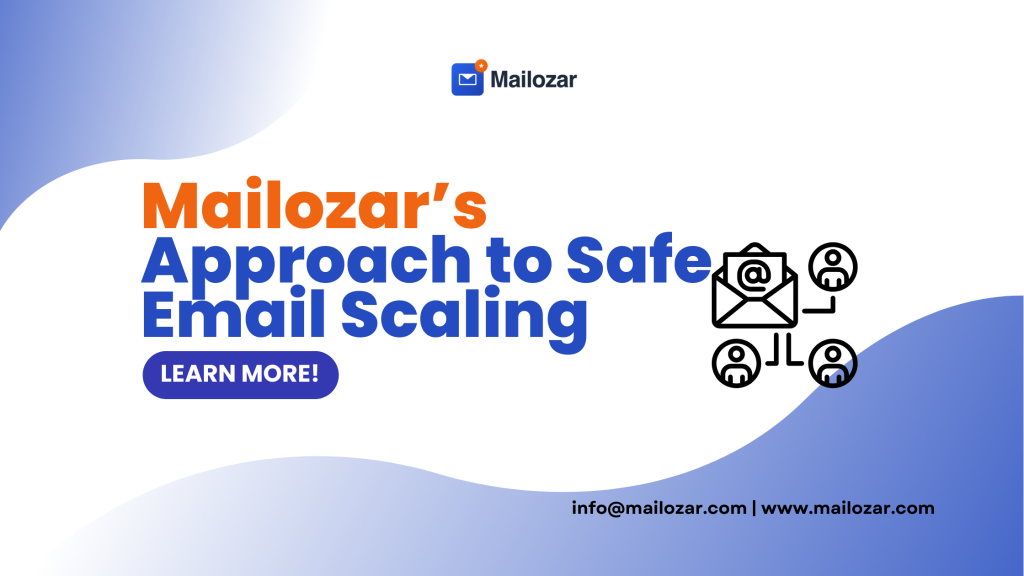 Mailozar’s Approach to Safe Email Scaling