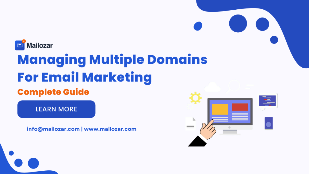 Managing multiple domains for email marketing